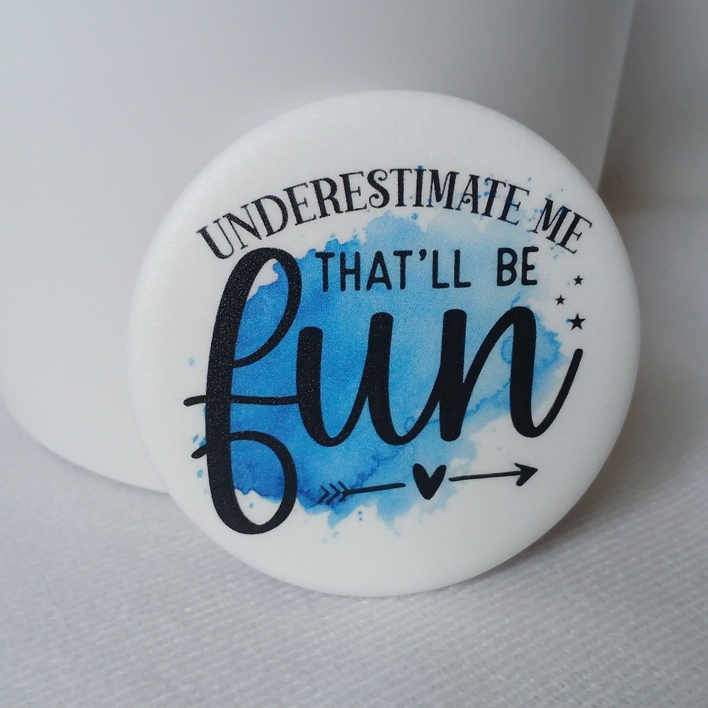 2/$10 Mix Funny Quote Button with Blue Accent
